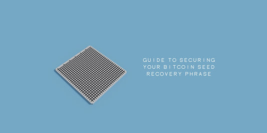 Guide to Securing Your Bitcoin Seed Recovery Phrase