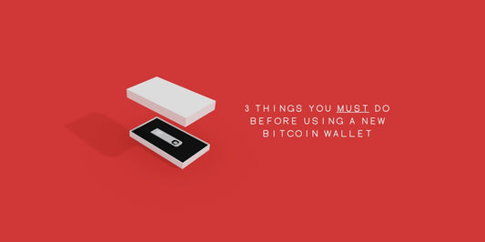 three things you must do before using a new bitcoin wallet