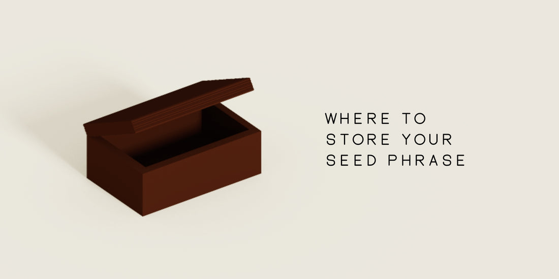 Where to Store Your Seed Phrase